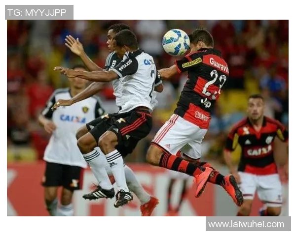 弗拉门戈与巴伊亚的激烈对决揭示足球战术的魅力与团队精神